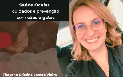 Abril Marromcuidados e prevenção com a saúde ocular de cães e gatos