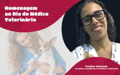 Homenagem ao Dia do Médico Veterinário